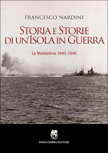 Storia e storie di un'isola in guerra